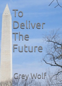 Enlarge image Cover: To Deliver The Future - Scimitar Edge