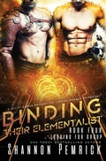 Cover: Binding Their Elementalist - Shannon Pemrick