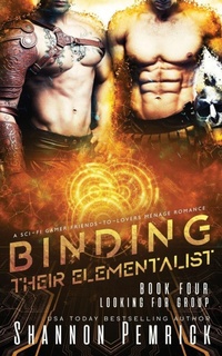 Enlarge image Cover: Binding Their Elementalist - Shannon Pemrick