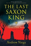 Cover: The Last Saxon King - Imbrifex Books