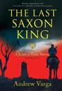 Cover: The Last Saxon King - Imbrifex Books