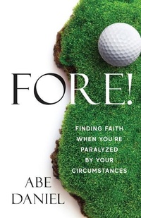 Abbildung von: Fore! - Freiling Publishing