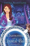 Cover: Chamomile and Crystal Balls - Andara Publishers