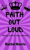 Cover: Faith Out Loud - Hear Our Voice LLC