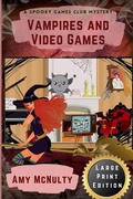 Cover: Vampires and Video Games - Crimson Fox Publishing