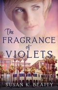 Cover: The Fragrance of Violets - Celebrate Lit Publishing