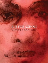 Abbildung von: A Is for Acholi - Buckrider Books