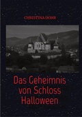 Cover: Das Geheimnis von Schloss Halloween - tredition GmbH