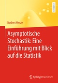 Cover: Asymptotische Stochastik: Eine Einf&uuml;hrung mit Blick auf die Statistik - Springer Spektrum