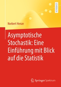 Abbildung von: Asymptotische Stochastik: Eine Einführung mit Blick auf die Statistik - Springer Spektrum