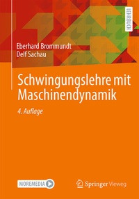 Abbildung von: Schwingungslehre mit Maschinendynamik - Springer Vieweg