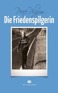 Cover: Die Friedenspilgerin - Yoga Vidya Verlag