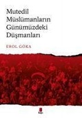 Cover: Mutedil M&uuml;sl&uuml;manlarin G&uuml;n&uuml;m&uuml;zdeki D&uuml;smanlari - Kapi Yayinlari