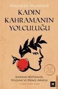Cover: Kadin Kahramanin Yolculugu - Beyaz Baykus Yayinlari