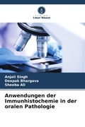 Cover: Anwendungen der Immunhistochemie in der oralen Pathologie - Verlag Unser Wissen