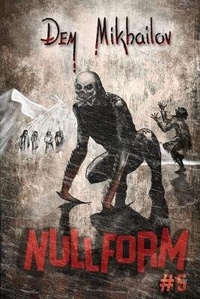 Enlarge image Cover: Nullform (Book #5) - Magic Dome Books in Collaboration with 1c-Publishing