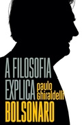 Cover: A filosofia explica Bolsonaro - LeYa