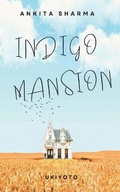 Cover: Indigo Mansion - Ukiyoto Publishing