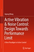 Cover: Active Vibration & Noise Control: Design Towards Performance Limit - Springer