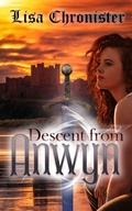 Cover: Descent from Anwyn - Lisa Williams