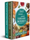 Cover: Eat to Prevent and Control Disease Collection (2 Books in 1): Eat to Prevent and Control Disease and Eat to Prevent and Control Disease Cookbook - Emerald Books