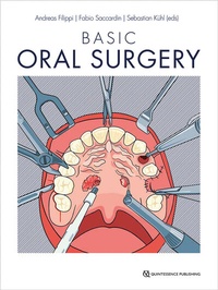 Enlarge image Cover: Basic Oral Surgery - Quintessence Publishing Co. Ltd.