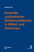 Cover: Kontrolle ausl&auml;ndischer Direktinvestitionen in Mittel- und Osteuropa - Facultas