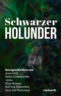 Cover: Schwarzer Holunder - Reinhardt, Friedrich