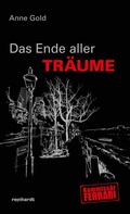 Cover: Das Ende aller Tr&auml;ume - Reinhardt, Friedrich