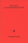 Cover: Zur Desorientierung der Welt - Passagen