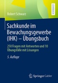 Bild: Sachkunde im Bewachungsgewerbe (IHK) - &Uuml;bungsbuch - Springer Gabler