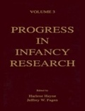 Cover: Progress in infancy Research - Psychology Press Ltd