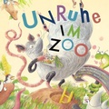 Cover: Unruhe im Zoo - Schneider bei wbv