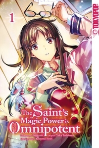 Abbildung von: The Saint's Magic Power is Omnipotent 01 - TOKYOPOP GmbH