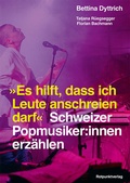 Cover: "Es hilft, dass ich Leute anschreien darf" - Rotpunktverlag