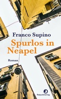 Cover: Spurlos in Neapel - Rotpunktverlag