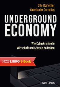 Abbildung von: Underground Economy - NZZ Libro ein Imprint der Schwabe Verlagsgruppe AG