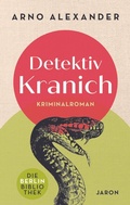 Cover: Detektiv Kranich - Jaron