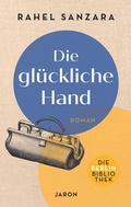 Cover: Die gl&uuml;ckliche Hand - Jaron