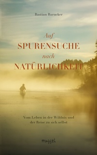 Abbildung von: Auf Spurensuche nach Natürlichkeit - massel Verlag