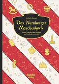 Cover: Das N&uuml;rnberger M&auml;rchenbuch - MARZELLEN-VERLAG