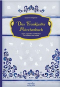 Cover: Das Frankfurter M&auml;rchenbuch - MARZELLEN-VERLAG