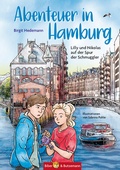 Cover: Abenteuer in Hamburg - Lilly und Nikolas auf der Spur der Schmuggler - Kinderbuchverlag Biber & Butzemann