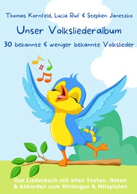 Abbildung von: Unser Volksliederalbum - 30 bekannte und weniger bekannte Volkslieder - Janetzko, Stephen