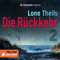 Cover: Die R&uuml;ckkehr 2 - Storytel Sweden AB