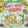 Cover: Don't Wake Mum! - Ladybird