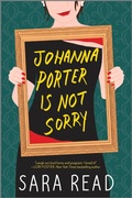 Cover: Johanna Porter Is Not Sorry - Graydon House