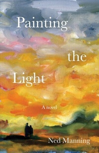 Abbildung von: Painting the Light - Ned Manning