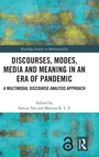 Cover: Discourses, Modes, Media and Meaning in an Era of Pandemic - Routledge