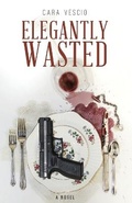 Cover: Elegantly Wasted - Mikes Press
